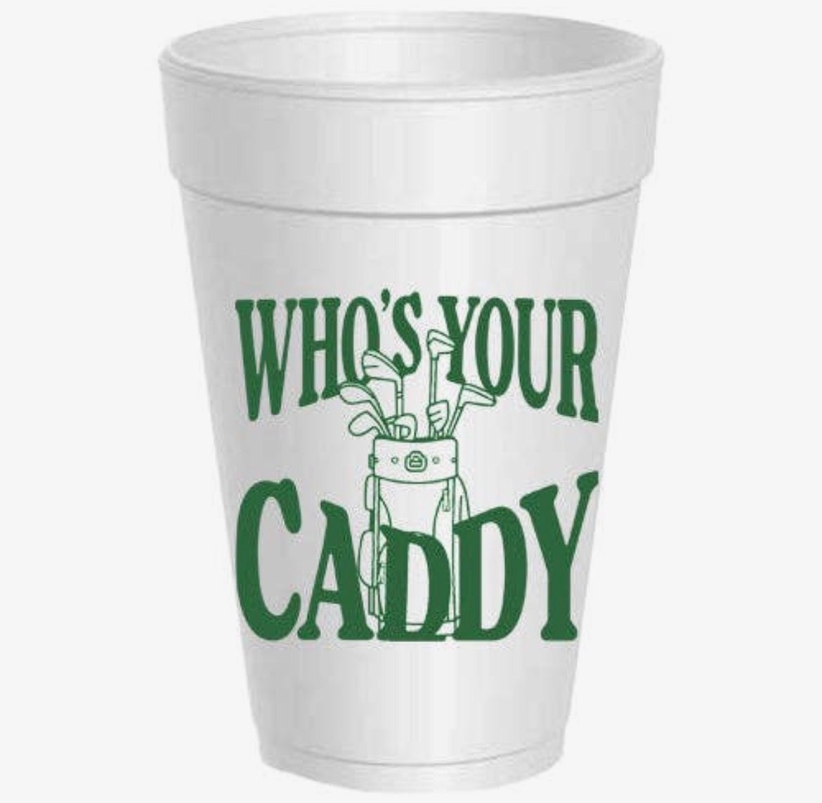 Whose your caddy