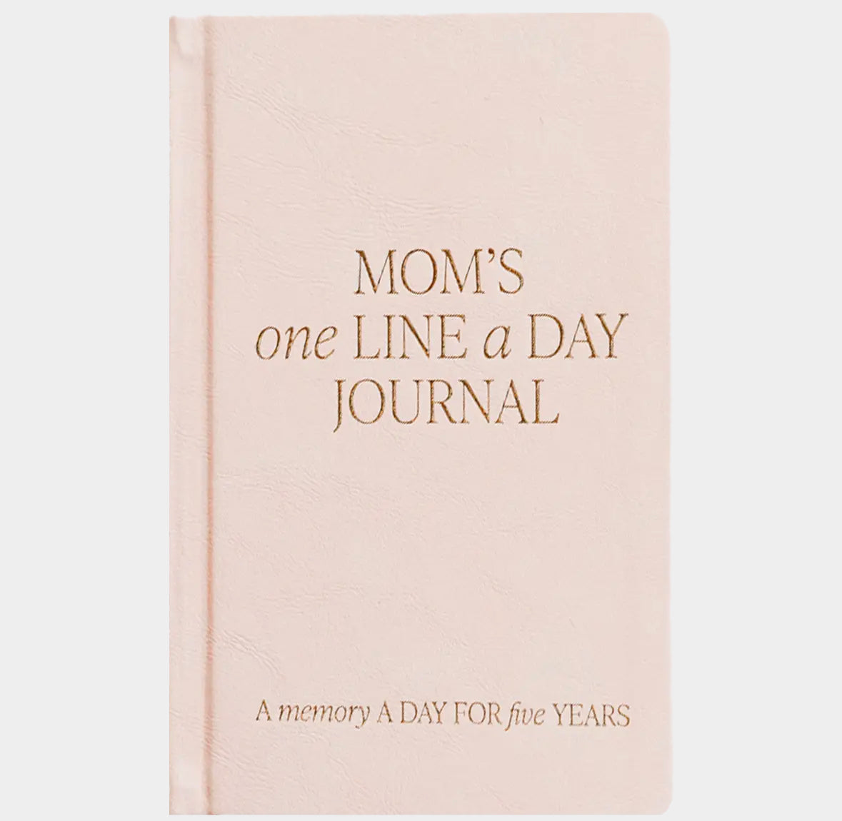Mom's One Line a Day Journal